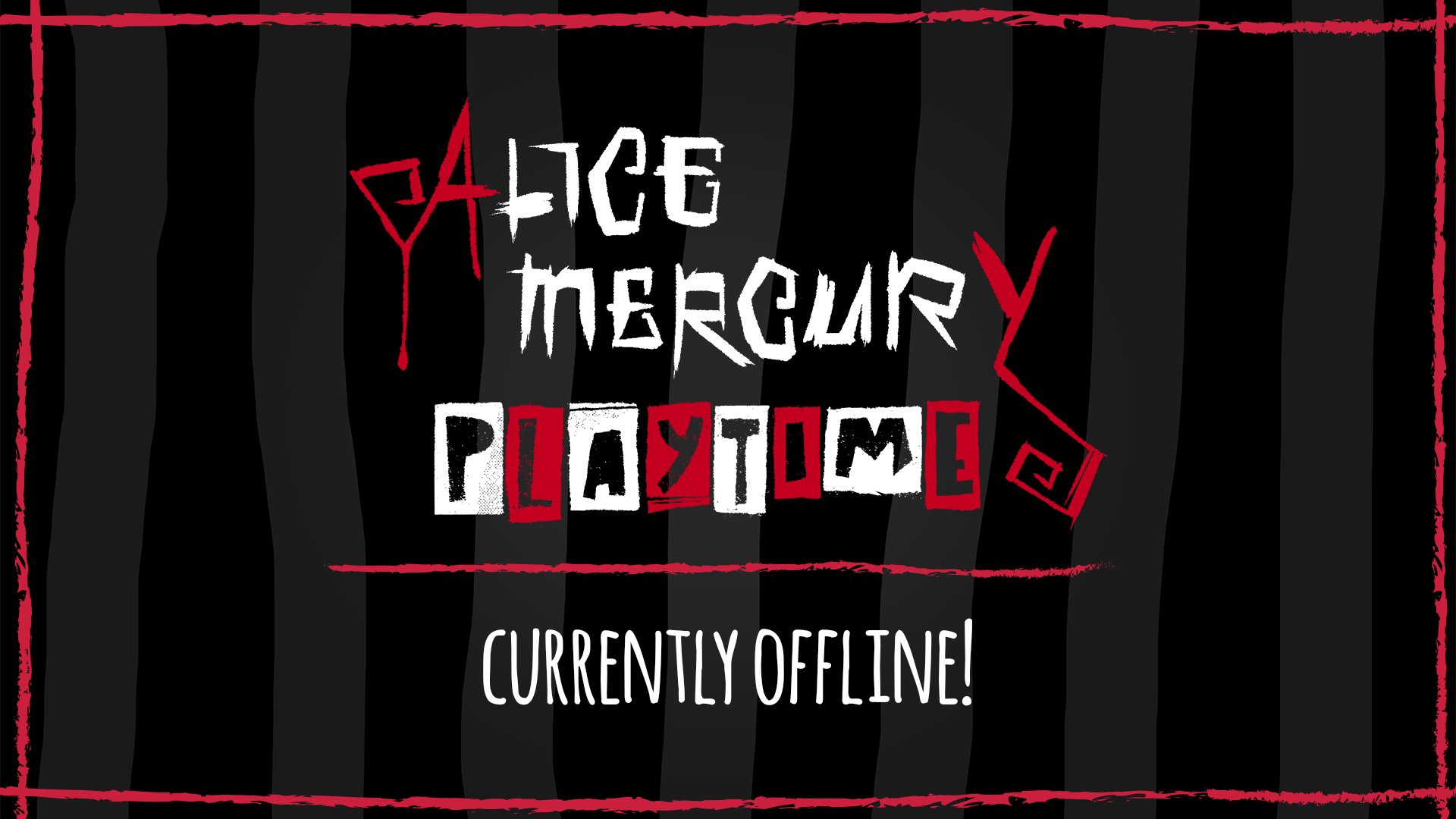 AliceMercuryPlaytime Offline Background