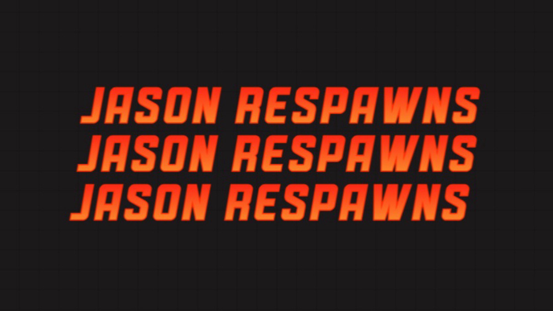 JasonRespawns Offline Background