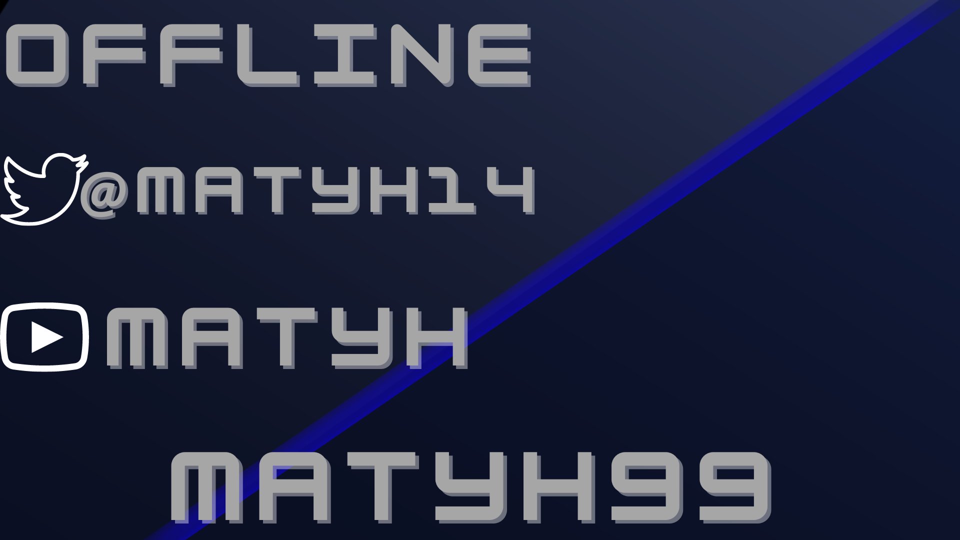 MatyH99 Offline Background