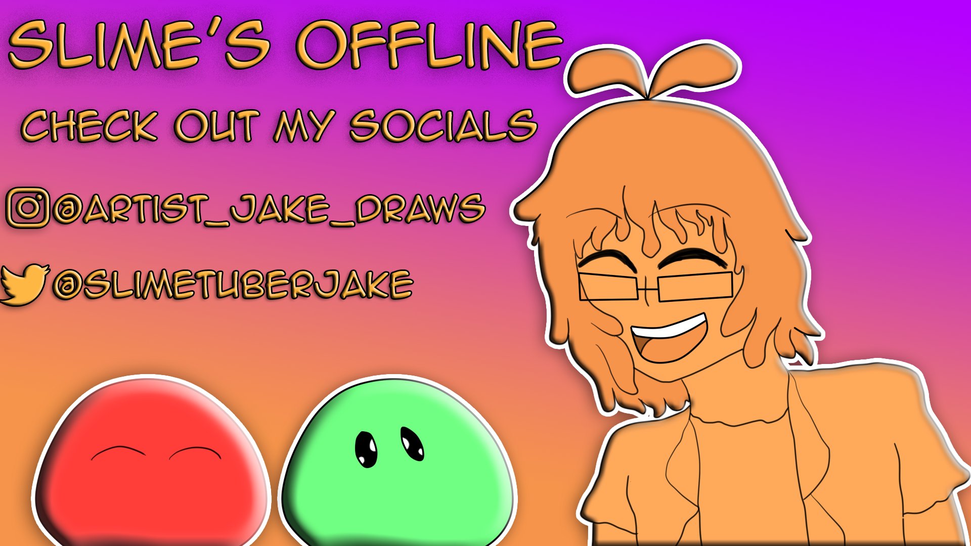 jaketheslime_ Offline Background