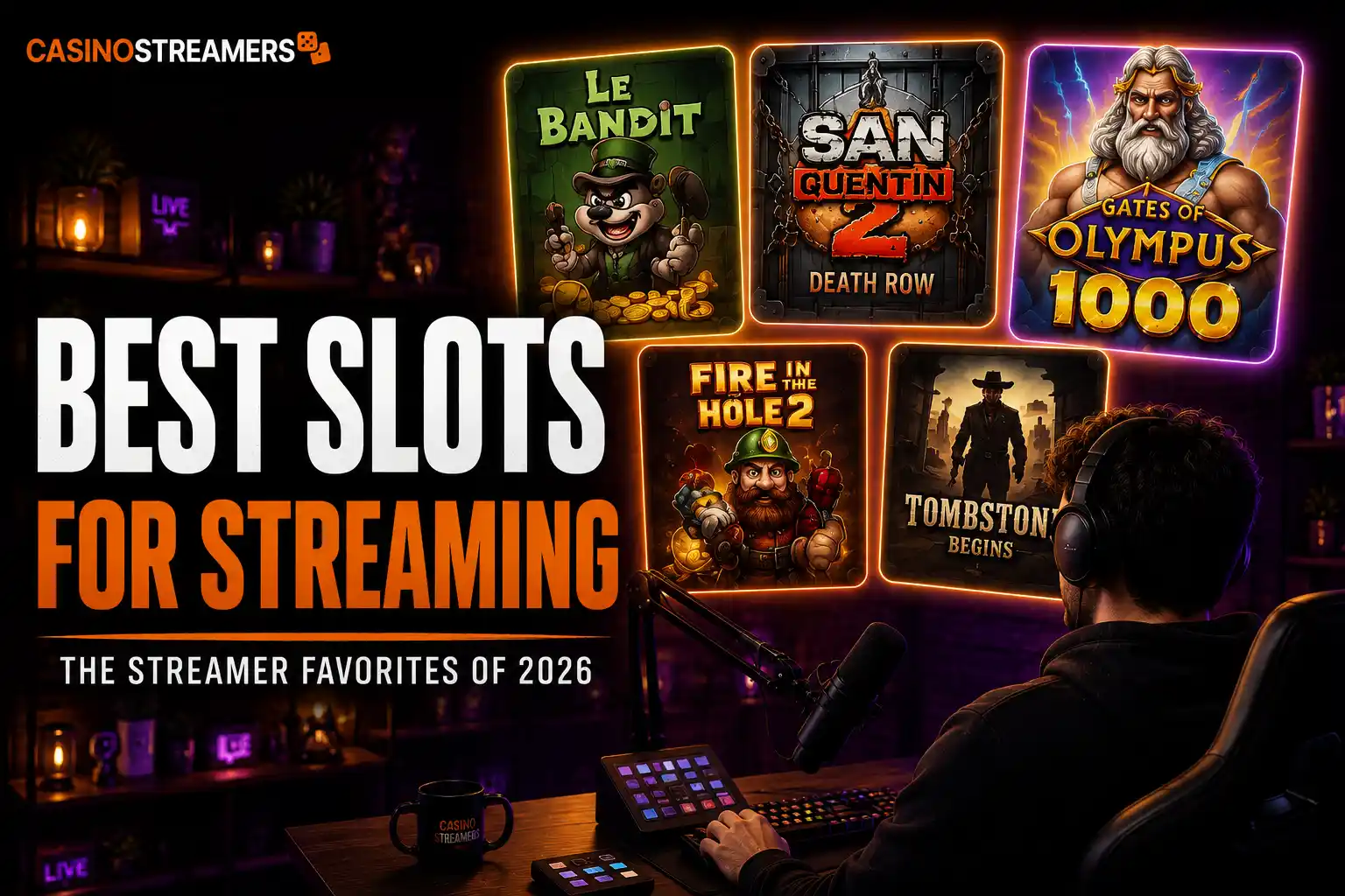 Popular streaming slots including Le Bandit, San Quentin 2, Gates of Olympus 1000 and Fire in the Hole 2 displayed above a casino streamer's setup.